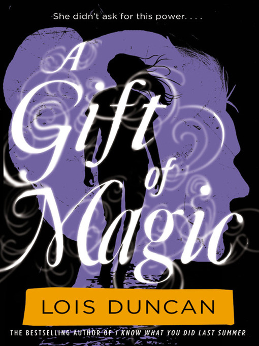 Title details for A Gift of Magic by Lois Duncan - Available